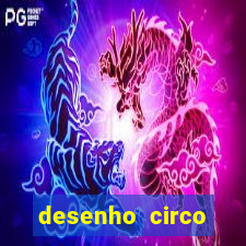 desenho circo digital para colorir